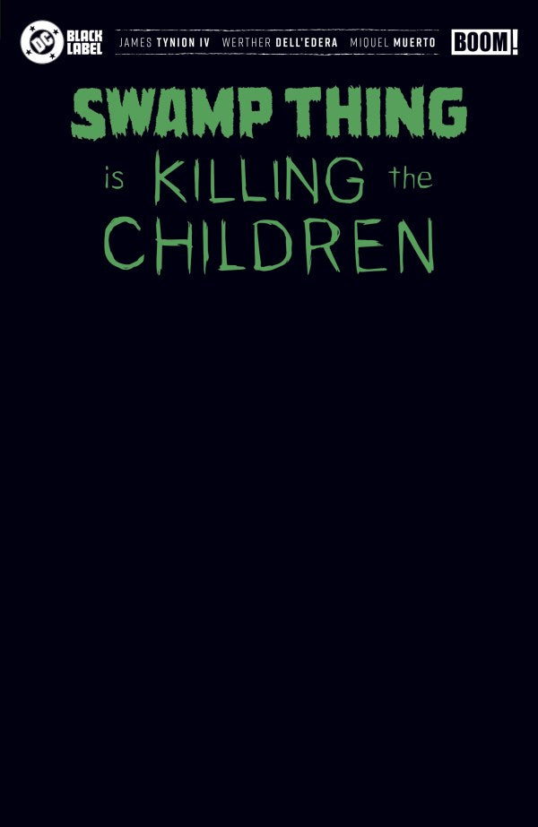 Swamp Thing Is Killing the Children #1 Cover I Black Blank Foil Variant