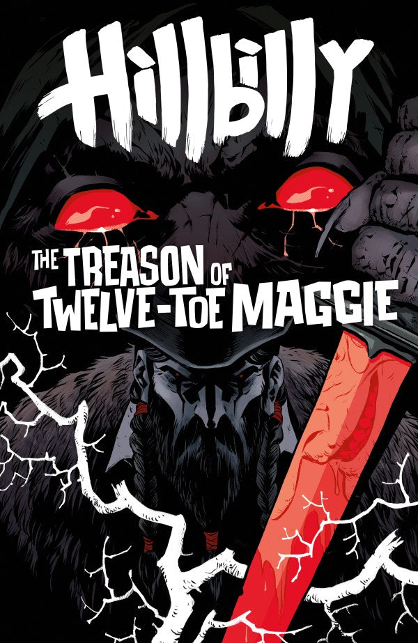 Hillbilly: The Treason of Twelve-Toe Maggie #1 Cover B Becky Cloonan Variant
