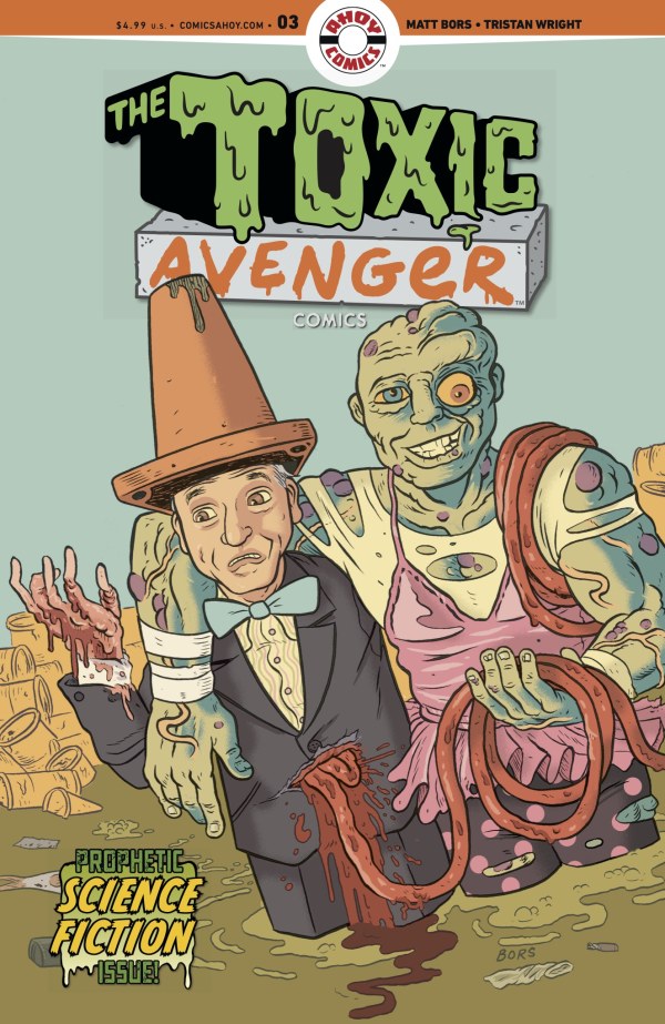 Toxic Avenger Comics #3 Cover B Matt Bors Variant