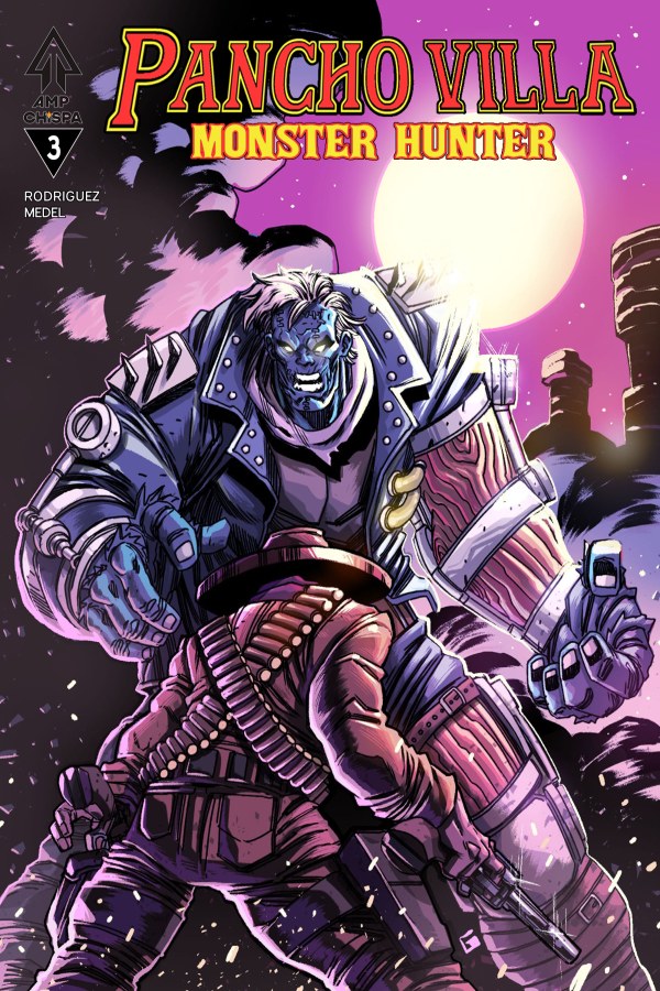 Pancho Villa: Monster Hunter #3