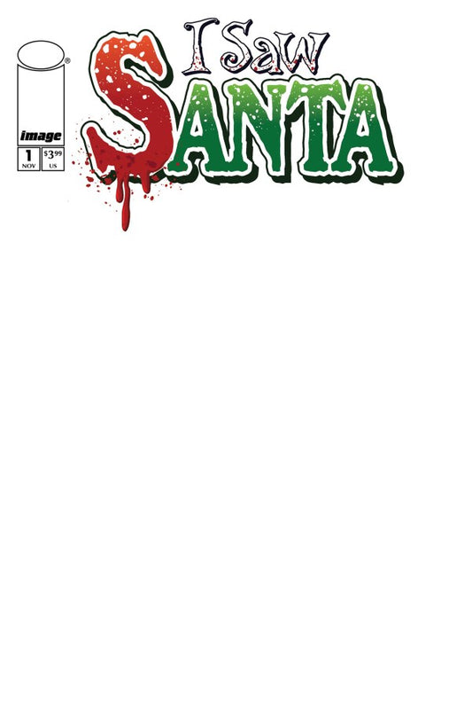 I Saw Santa: A Spawn Universe Christmas Story #1 Cover B Blank Variant