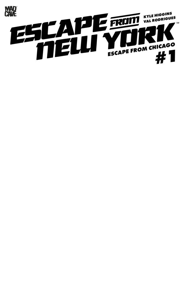 Escape from New York: Escape from Chicago #1 Cover F Blank Variant
