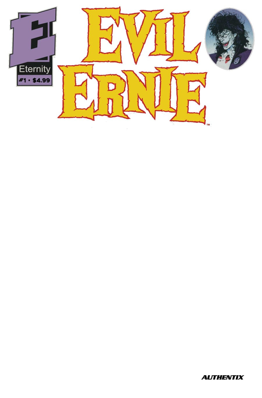 Evil Ernie: 35th Anniversary Facsimile Edition #1 Cover B Blank Authentix Variant