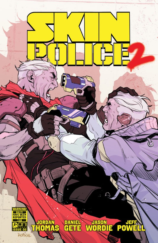 Skin Police 2 #2 Cover B Karl Kerschl Variant