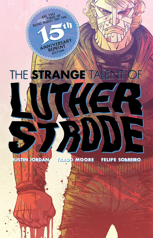 Luther Strode: Anniversary Edition #1 Cover E Tradd Moore Original Foil Variant