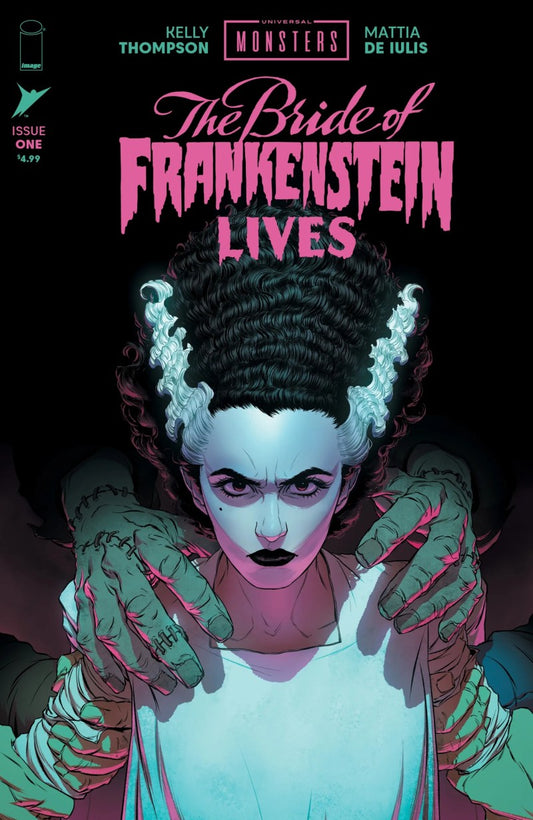 Universal Monsters: The Bride of Frankenstein Lives #1