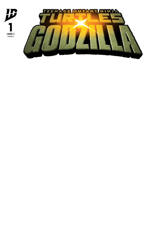 Teenage Mutant Ninja Turtles x Godzilla #1 Cover E Blank Variant