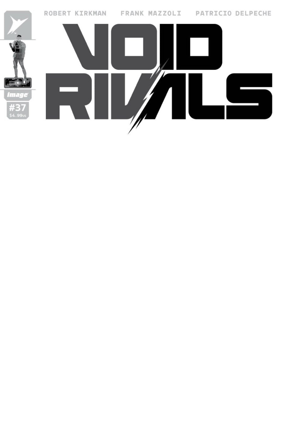 Void Rivals #37 Cover G Blank Variant