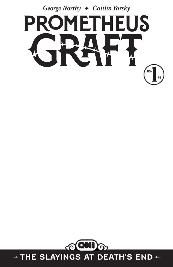 Prometheus Graft: The Slayings at Death's End #1 Cover D Blank Variant