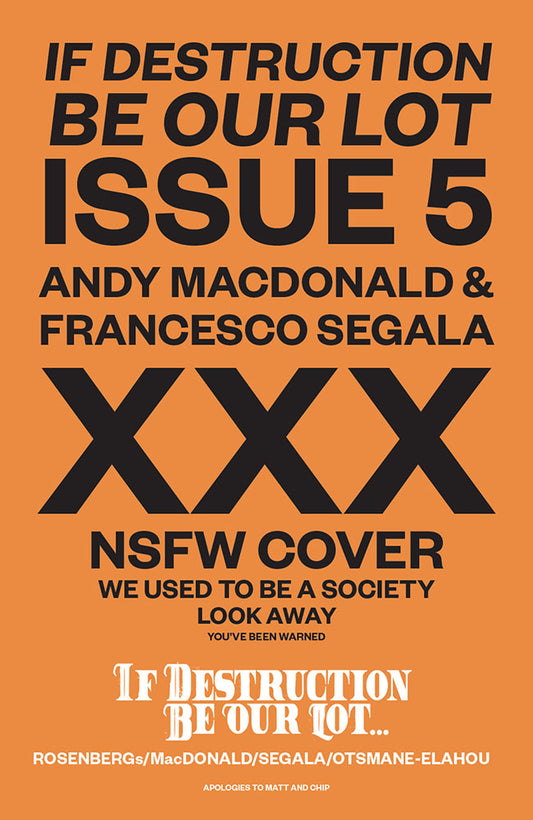 If Destruction Be Our Lot #5 Cover C Andy MacDonald NSFW Variant