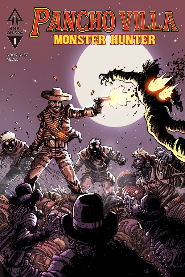 Pancho Villa: Monster Hunter #1 Cover B Guillermo Villarreal Variant