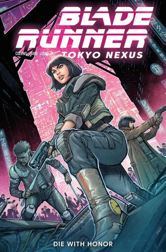 Blade Runner: Tokyo Nexus – Die With Honor #1